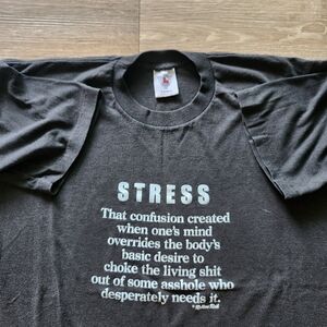 80s Stress Humor Novelty Tshirt